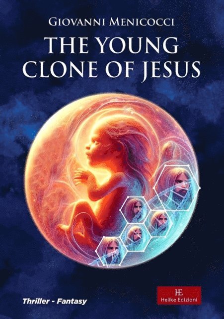 Giovanni Menicocci - young clone of Jesus, E-bok