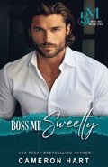 Boss Me Sweetly