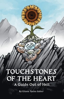 Eliana Taeko Salter - Touchstones of the Heart, Häftad. Tillgänglighet: Lägg i varukorg