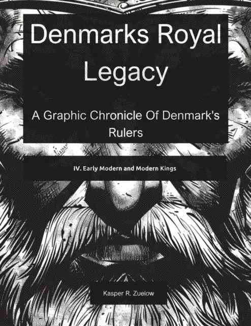 Zuelow - Denmark's Royal Legacy: Early Modern and Modern Kings, E-bok. Tillgänglighet: Lägg i varukorg