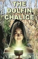 Michael Smith - Dolfin Chalice, Häftad