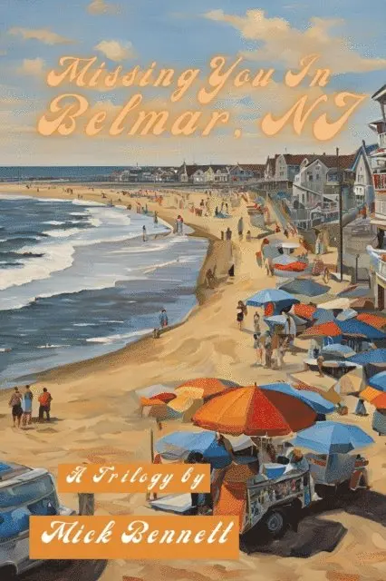 Mick Bennett - Missing You in Belmar, NJ Trilogy, E-bok. Tillgänglighet: Lägg i varukorg