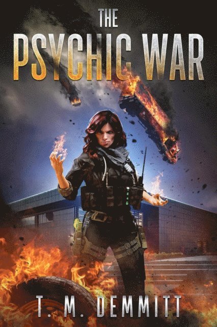 T. M. Demmitt - Psychic War, E-bok