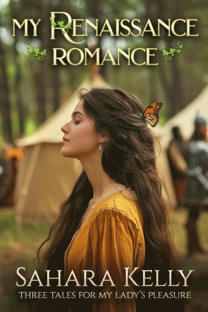Sahara Kelly - My Renaissance Romance, E-bok