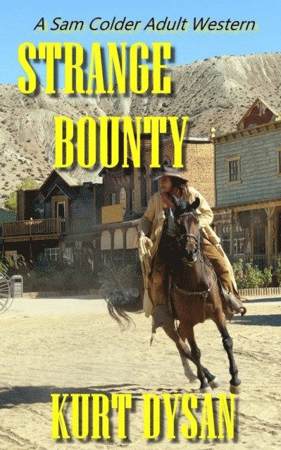 Kurt Dysan - Strange Bounty, E-bok