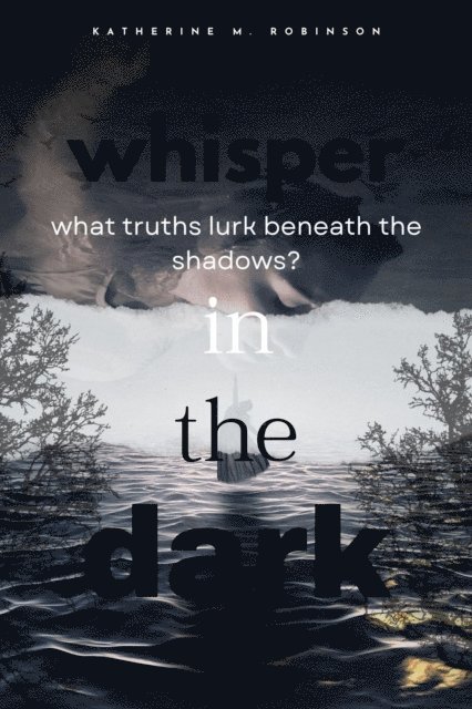 Katherine M. Robinson - Whisper In the Dark, E-bok