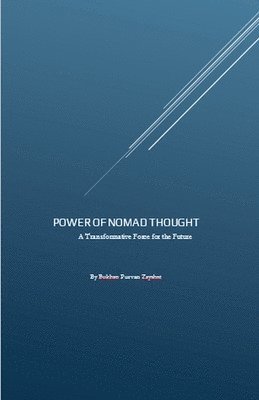 Bukhan Purvan Zayabat - Power of Nomad Thought, Häftad. Tillgänglighet: Lägg i varukorg