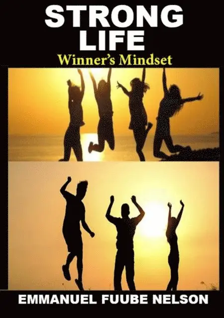 FUUBE EMMANUEL NELSON - STRONG LIFE. Winners' Mindset, E-bok. Tillgänglighet: Lägg i varukorg