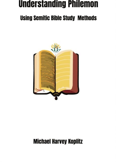 Michael Harvey Koplitz - Understanding Philemon, E-bok