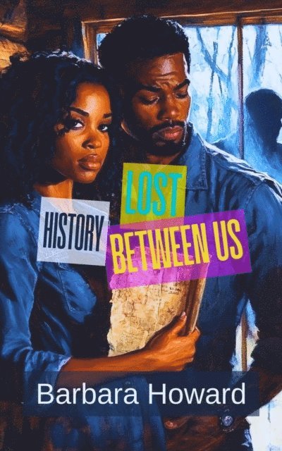 Barbara Howard - Lost History Between Us, E-bok