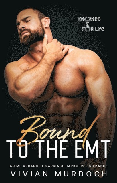 Vivian Murdoch - Bound to the EMT, E-bok