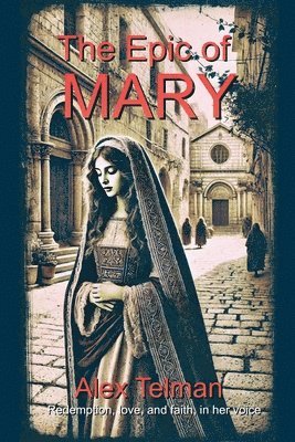 Alex Telman - Epic of Mary, Häftad