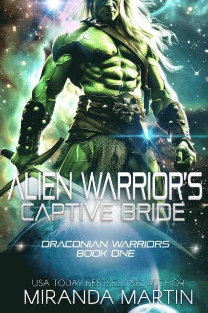 Miranda Martin - Alien Warrior's Captive Bride, E-bok