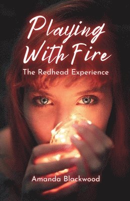 Amanda Blackwood - Playing with Fire, Häftad. Tillgänglighet: Lägg i varukorg