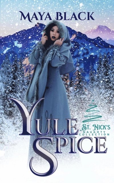 Maya Black - Yule Spice, E-bok
