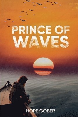 Hope Gober - Prince of Waves, Häftad