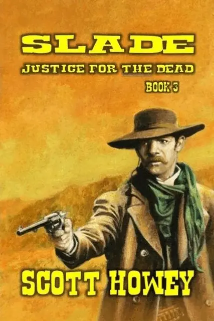 Scott Howey - Slade - Justice For The Dead, E-bok. Tillgänglighet: Lägg i varukorg