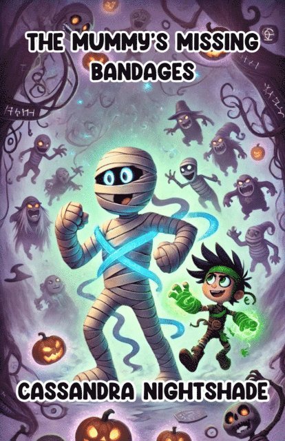 Cassandra Nightshade - Mummy's Missing Bandages, E-bok