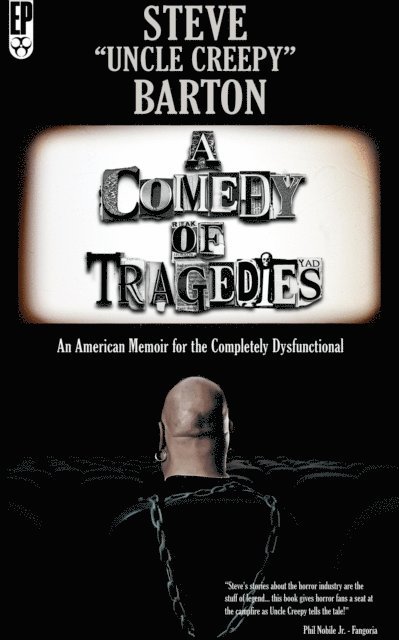 Steve Barton - Comedy of Tragedies: An American Memoir for the Completely Dysfunctional, E-bok