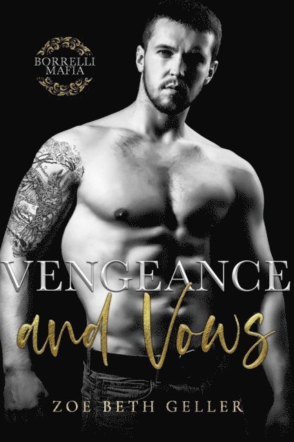 Zoe Beth Geller - Vengeance and Vows, E-bok