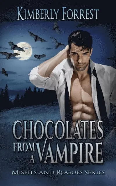 Kimberly Forrest - Chocolates From A Vampire, E-bok. Tillgänglighet: Lägg i varukorg