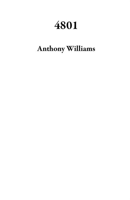 Anthony Williams - 4801, E-bok