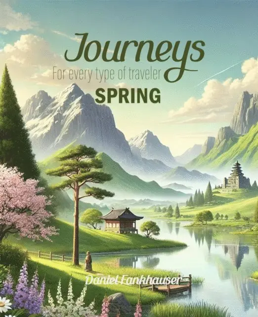 Daniel Fankhauser - Journeys for every type of Traveler: Spring, E-bok. Tillgänglighet: Lägg i varukorg