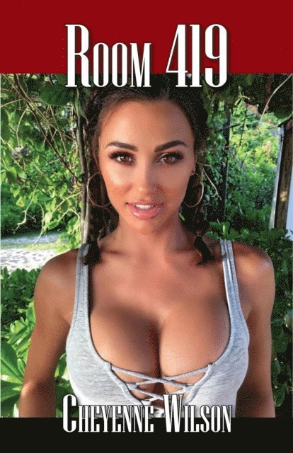 Cheyenne Wilson - Room 419, E-bok