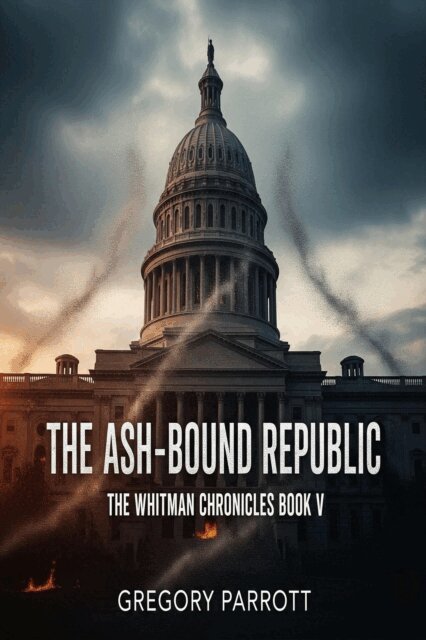 Gregory Parrott - Ash-Bound Republic, E-bok