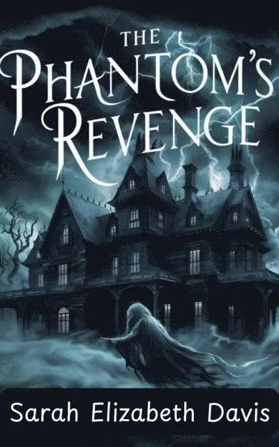 Sarah Elizabeth Davis - Phantom's Revenge, E-bok. Tillgänglighet: Lägg i varukorg