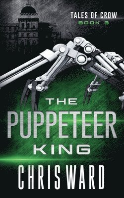 Chris Ward - Puppeteer King, Häftad
