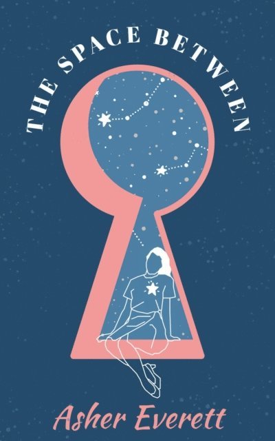 Asher Everett - Space Between, E-bok