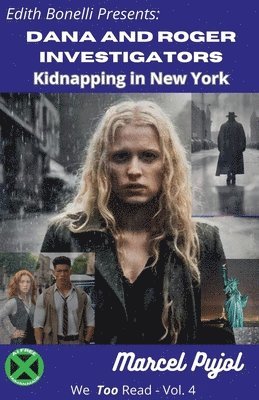 Marcel Pujol - Dana and Roger Investigators - Kidnapping in New York, Häftad