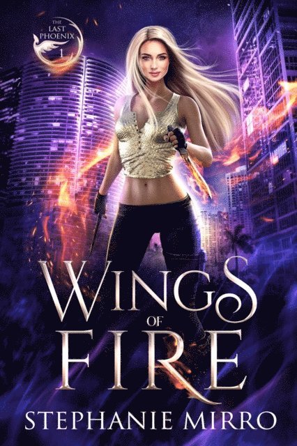 Stephanie Mirro - Wings of Fire, E-bok