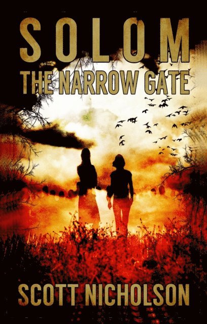 Scott Nicholson - Narrow Gate, E-bok