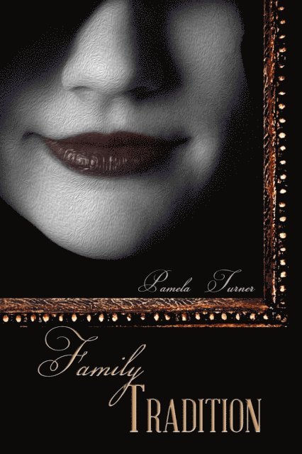 Pamela Turner - Family Tradition, E-bok. Tillgänglighet: Lägg i varukorg