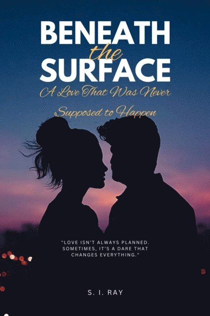 S. I. Ray - Beneath the Surface, E-bok