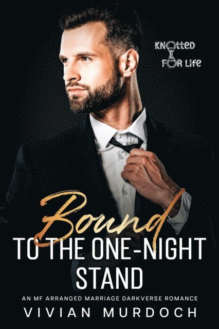 Vivian Murdoch - Bound to the One-Night Stand, E-bok