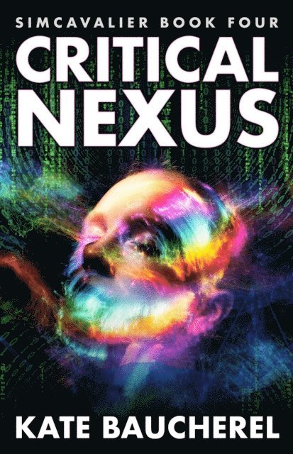 Kate Baucherel - Critical Nexus, E-bok
