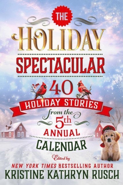 Kristine Kathryn Rusch, WMG Publishing - Holiday Spectacular #5, E-bok