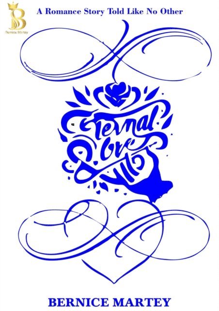Bernice Martey - Eternal Love, E-bok