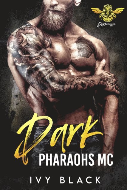 Ivy Black - Dark Pharaohs MC Books 1 - 5, E-bok