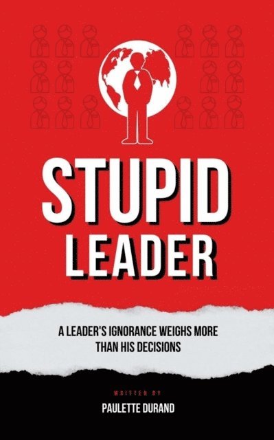 Paulette Durand - Stupid Leader, E-bok. Tillgänglighet: Lägg i varukorg