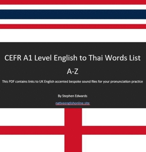 Stephen Edwards - CEFR A1 Level English to Thai Words List, E-bok