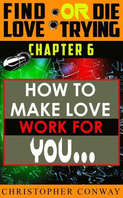Christopher Conway - How to Make Love Work for You, E-bok