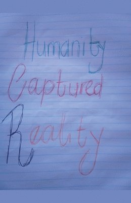 Nkosinathi Ncala Jehovah Flow - Humanity Captured Reality, Häftad. Tillgänglighet: Lägg i varukorg