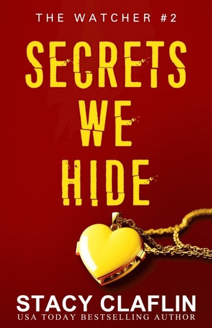 Secrets We Hide