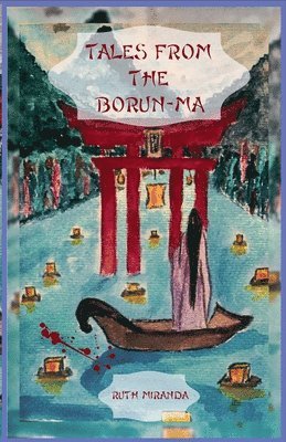 Ruth Miranda - Tales from the Borun-Ma, Häftad