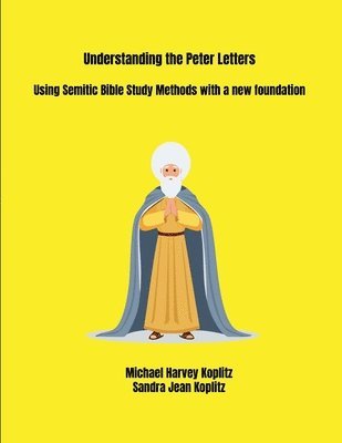 Michael Harvey Koplitz, Sandra Jean Koplitz - Understanding the Peter Letters, Häftad