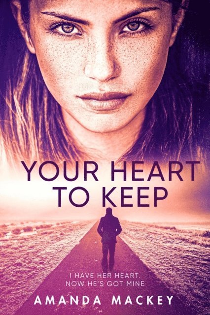Amanda Mackey - Your Heart to Keep, E-bok